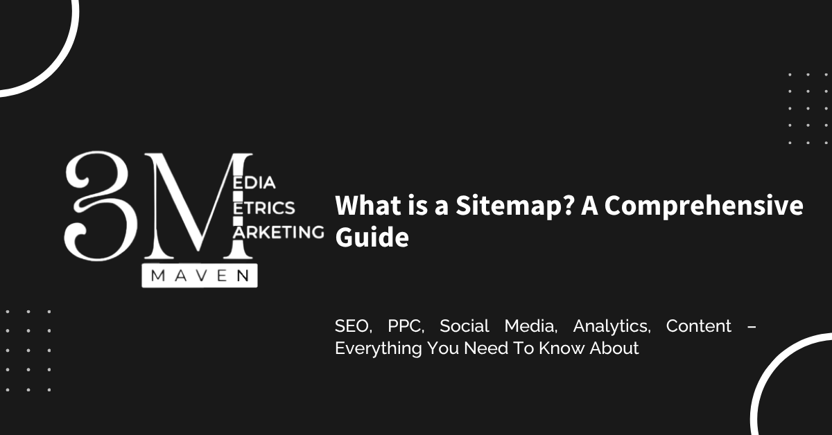 What is a Sitemap? A Comprehensive Guide