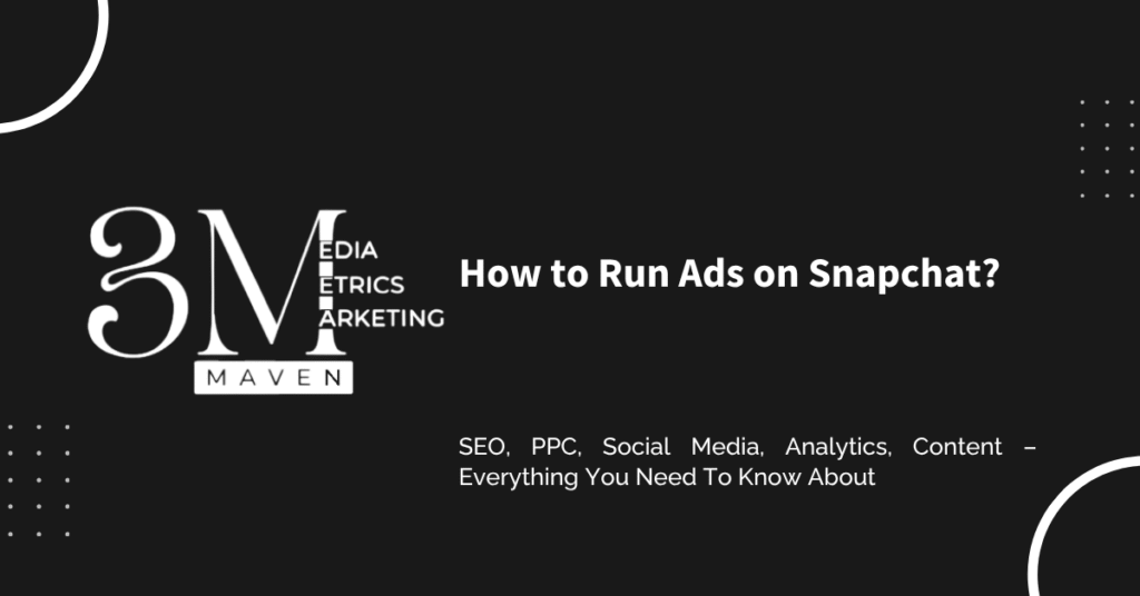 How to run ads on snapchat?