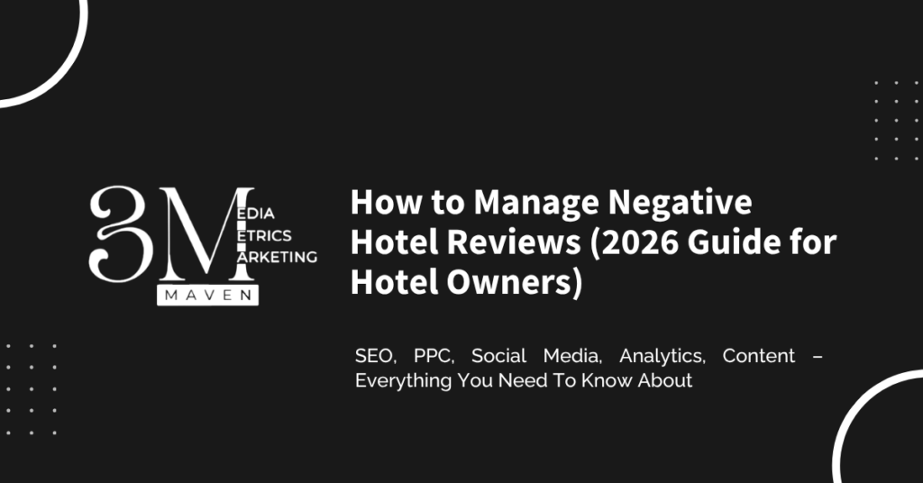 How to Manage Negative Hotel Reviews (2026 Guide for Hotel Owners)
