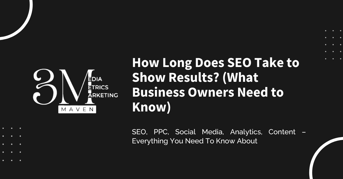 how long does SEO take to show results