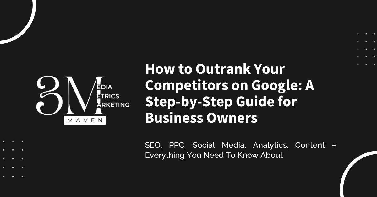 how to outrank competitors on Google