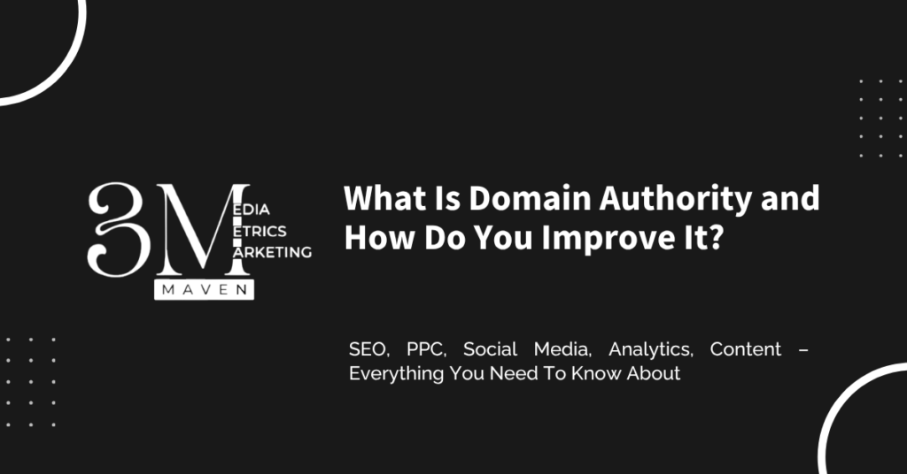What Is Domain Authority and How Do You Improve It?